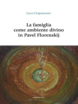 cover image of La famiglia come ambiente divino in Pavel Florenskij